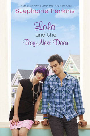 Book Review: Lola And Also The Boy Round The Corner By Stephanie Perkins