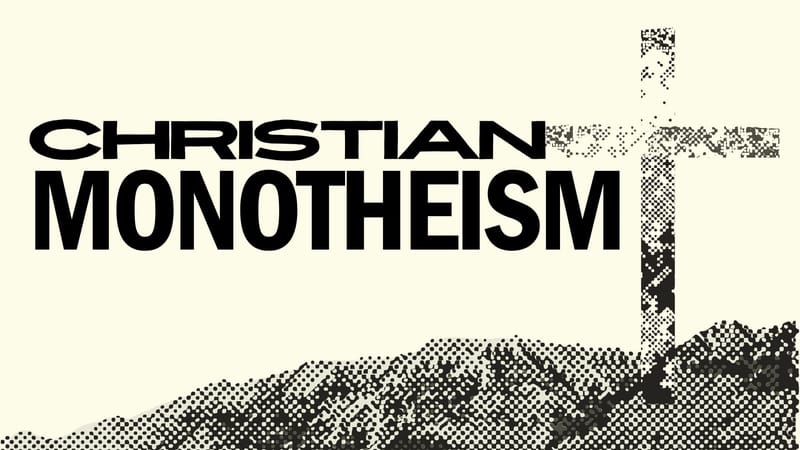 Christian Monotheism