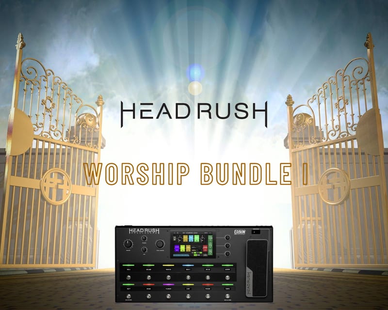 New Vintage Audio | Headrush | Havilah Worship Rig