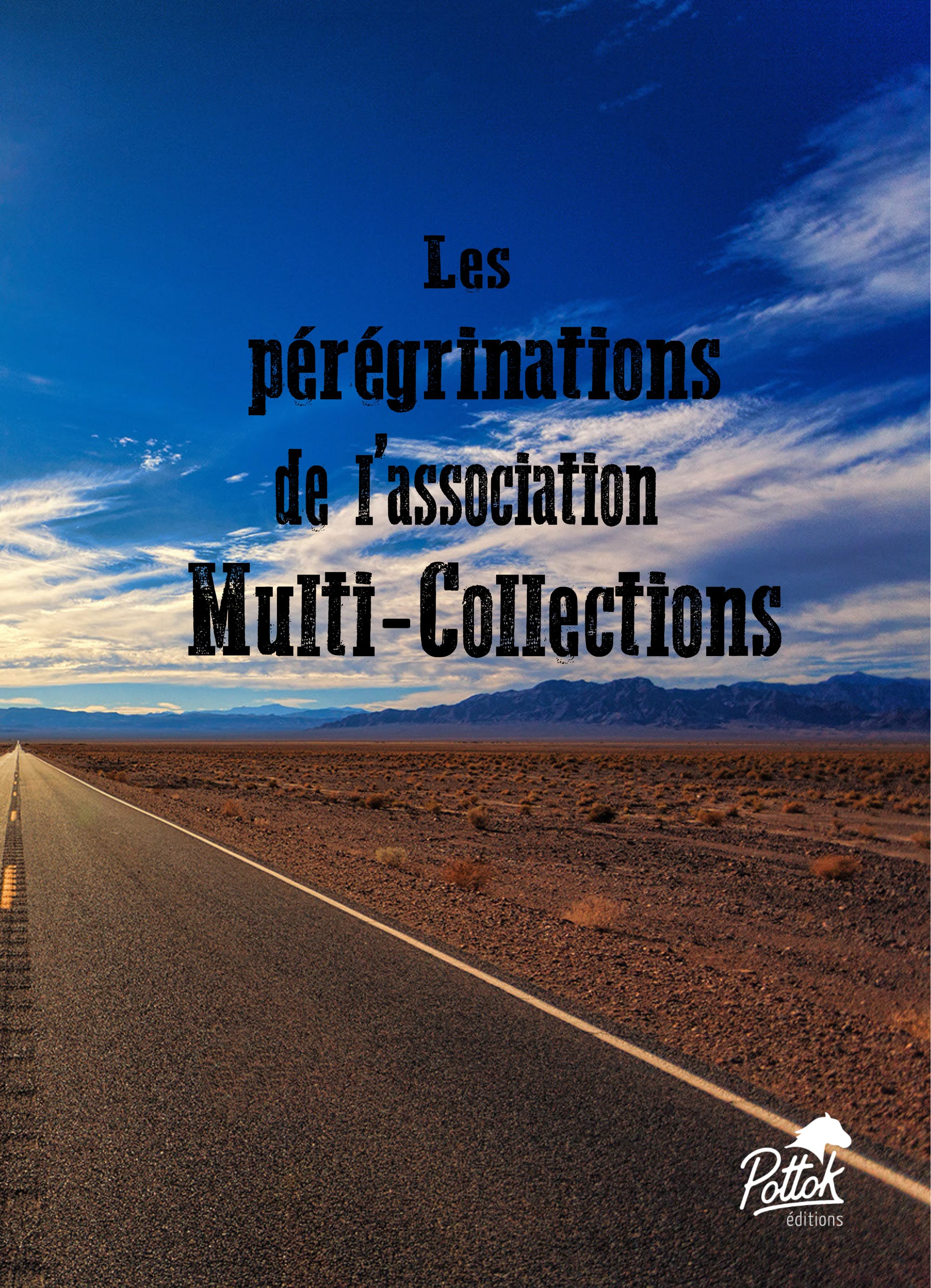 Les pérégrinations de l'association Multi-Collections