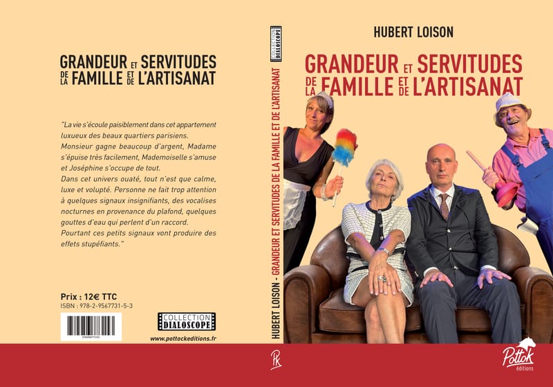 Grandeur et servitudes de la famille et de l'artisanat
