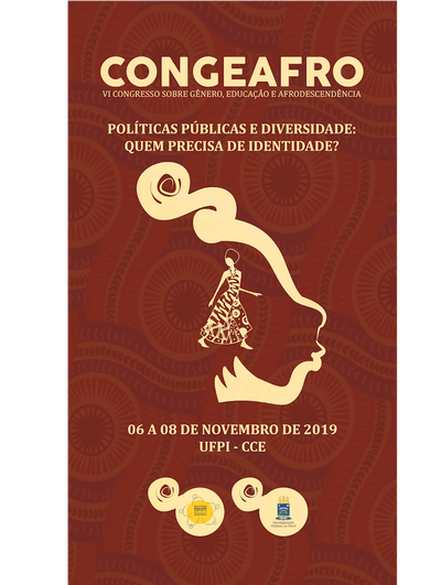 VI CONGEAfro: Políticas Públicas e Diversidade: Quem precisa de identidade?