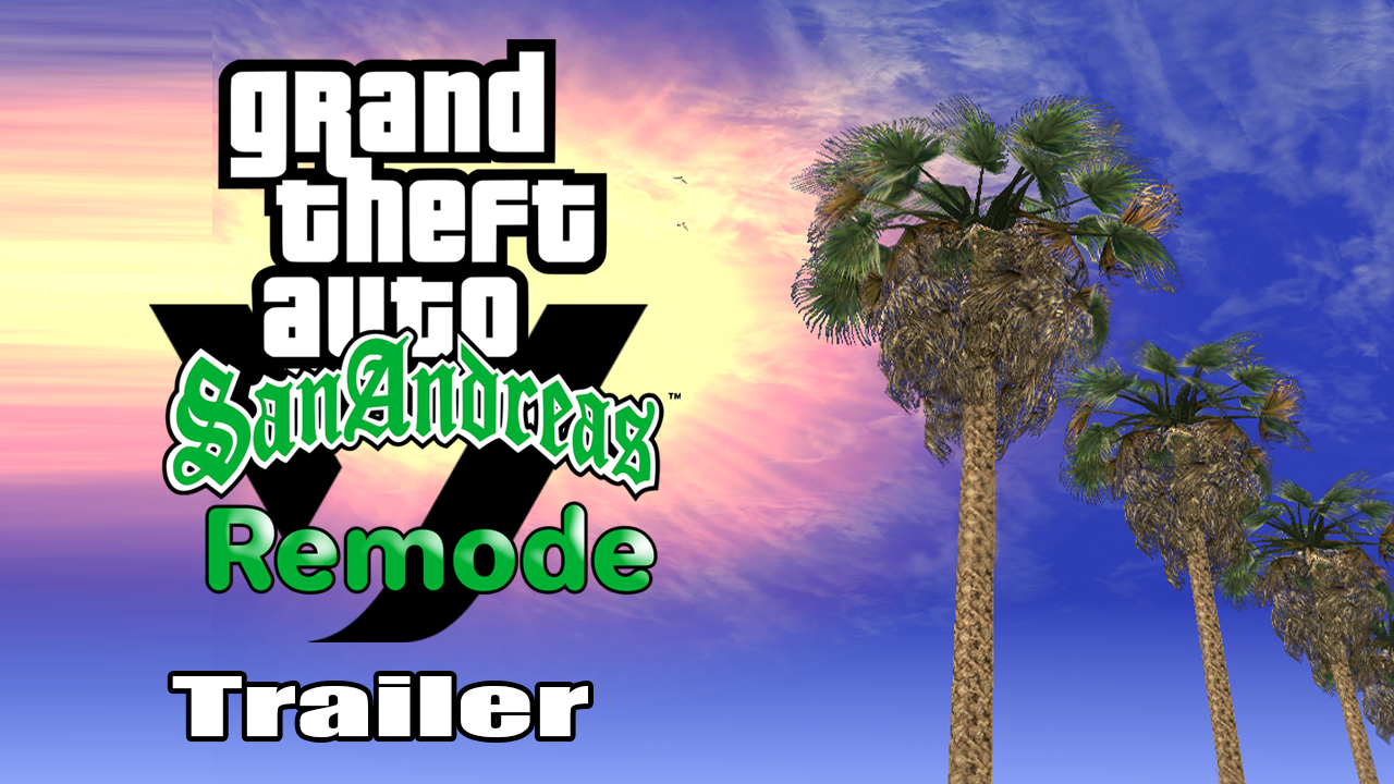 GTA SanAndreas Remode 1.0