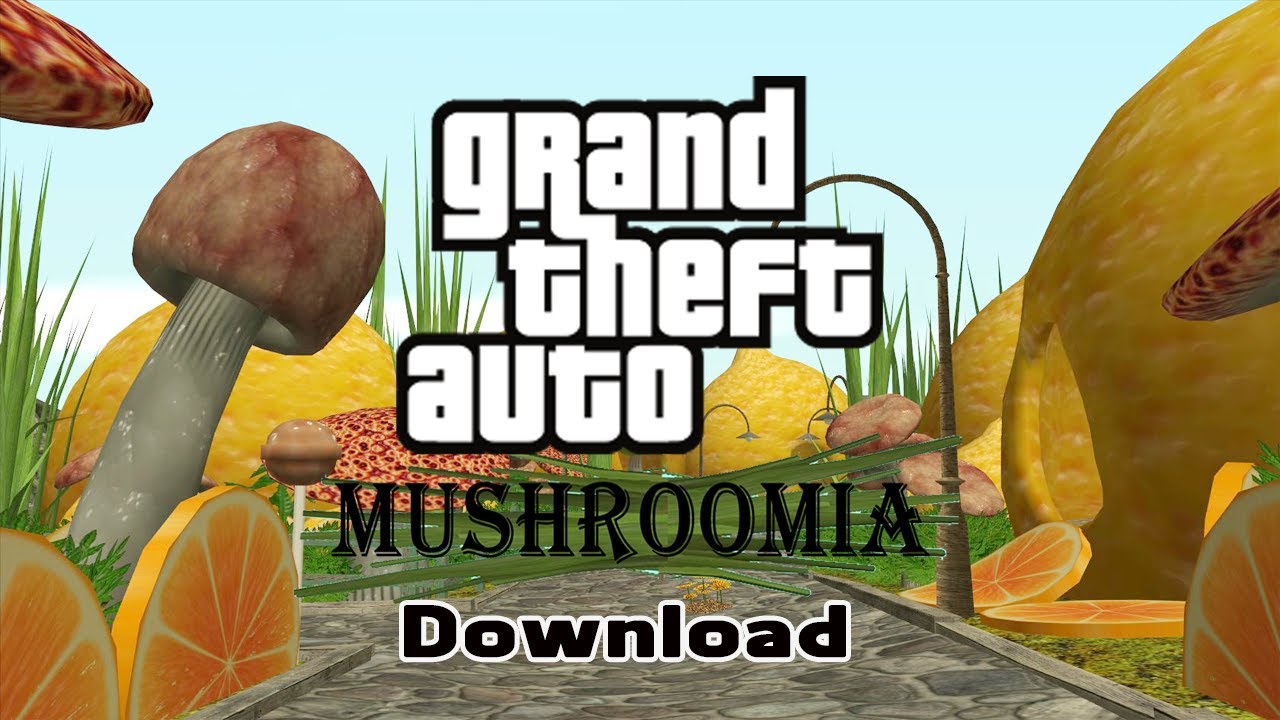 GTA Mushroomia