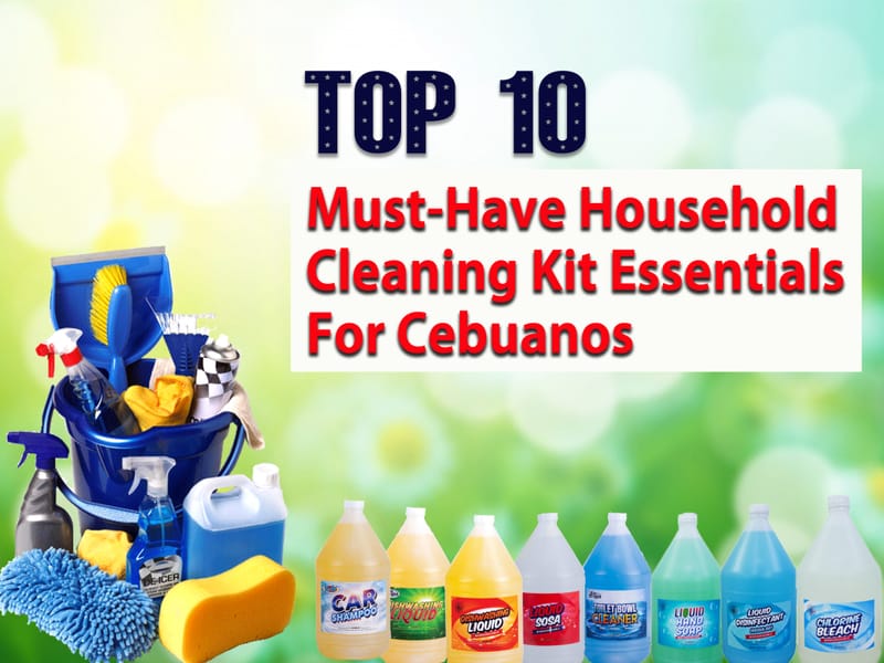 Top 10 Must-Have Household Cleaning Kit Essentials For Cebuanos