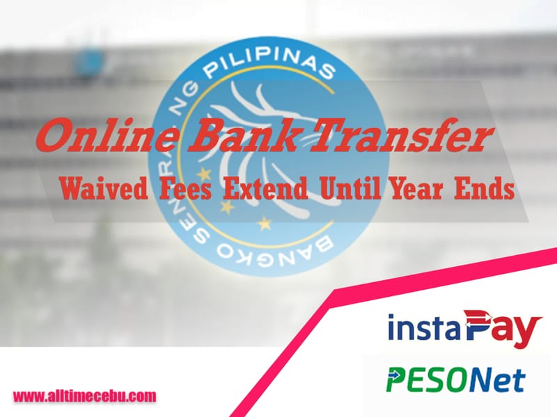 Online Bank Transfer Waived Fees Extend Until Year Ends