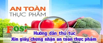 Thủ tục cấp giấy phép an toàn thực phẩm nhanh chóng