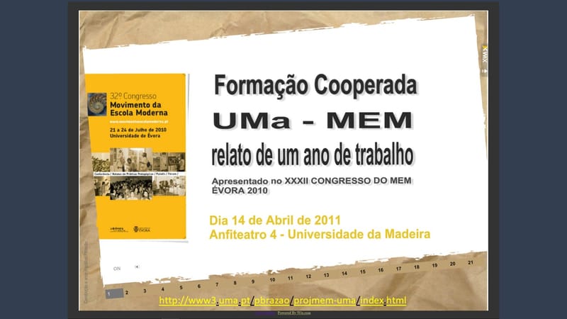 Projeto de Formação Cooperada entre a Universidade da Madeira (UMa) e o Movimento da Escola Moderna (MEM), de 2009 a 2013