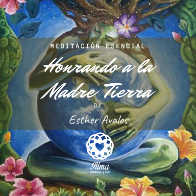 Honrando a la Madre Tierra