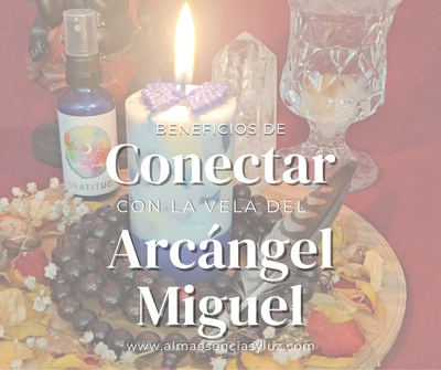 Beneficios de Conectar con la Vela del Arcángel Miguel