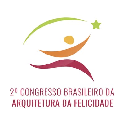 2º Congresso Brasileiro Arquitetura da Felicidade