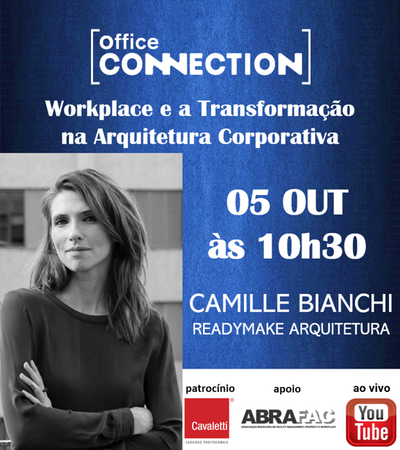 Convidada Arquiteta Camille Bianchi - Readymake Arquitetura - dia 05/10 às 10h30