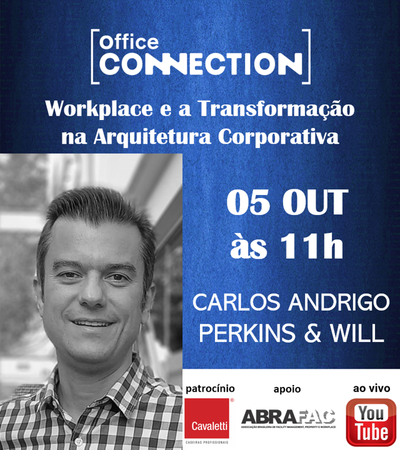 Convidado Arquiteto Carlos Andrigo - Perkins & Will - dia 05/10 às 11h