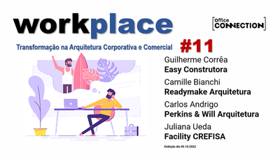 #11 - Workplace y la transformación en la arquitectura corporativa y comercial