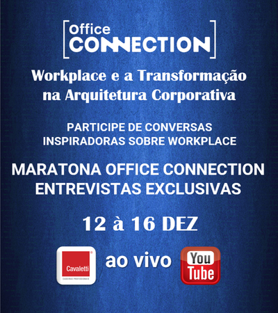 MARATONA OFFICE CONNECTION ENTREVISTAS EXCLUSIVAS - AO VIVO PELO YOUTUBE