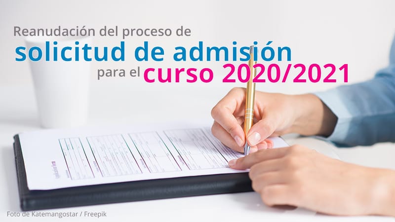 REANUDACIÓN DEL PROCESO DE ADMISIÓN PARA EL CURSO 2020-2021
