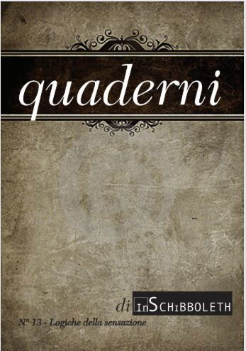 5. La sensazione come orizzonte chiuso e orizzonte infinito - Riflessioni su Hegel e Merleau-Ponty, Quaderni di Inschibboleth - 13 -  Inschibboleth, Roma 2019