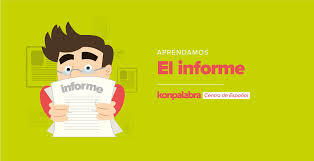 PERIODO 2. (SEMANA 11). PRIMER TEMA: EL INFORME