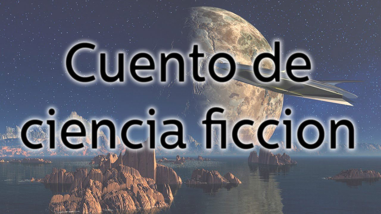 PERIODO 4. SEGUNDO CORTE. (EL CUENTO DE CIENCIA FICCIÓN)