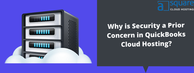 Why is Security a Prior Concern in QuickBooks Cloud Hosting?