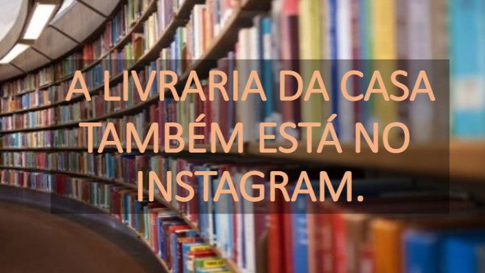 LIVRARIA DA CASA