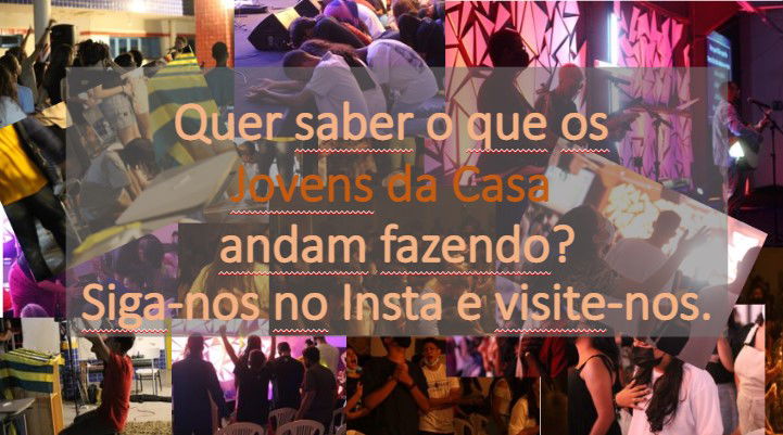JOVENS DA CASA