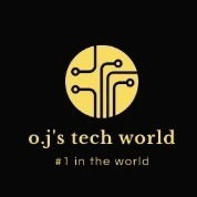 O.J TECH WORLD