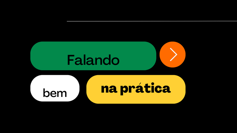 Falando bem na prática