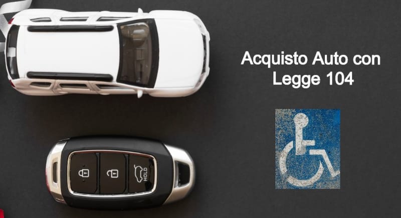 AUTO CON LA LEGGE 104: POSSO ACQUISTARNE PIU' DI UNA?