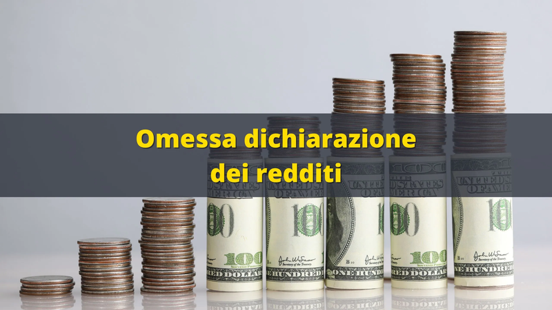 OMESSA DICHIARAZIONE: COME REGOLARIZZARSI?