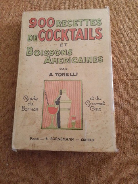 Livre rare: 900 recettes de cocktails et boissons américaines par Torelli