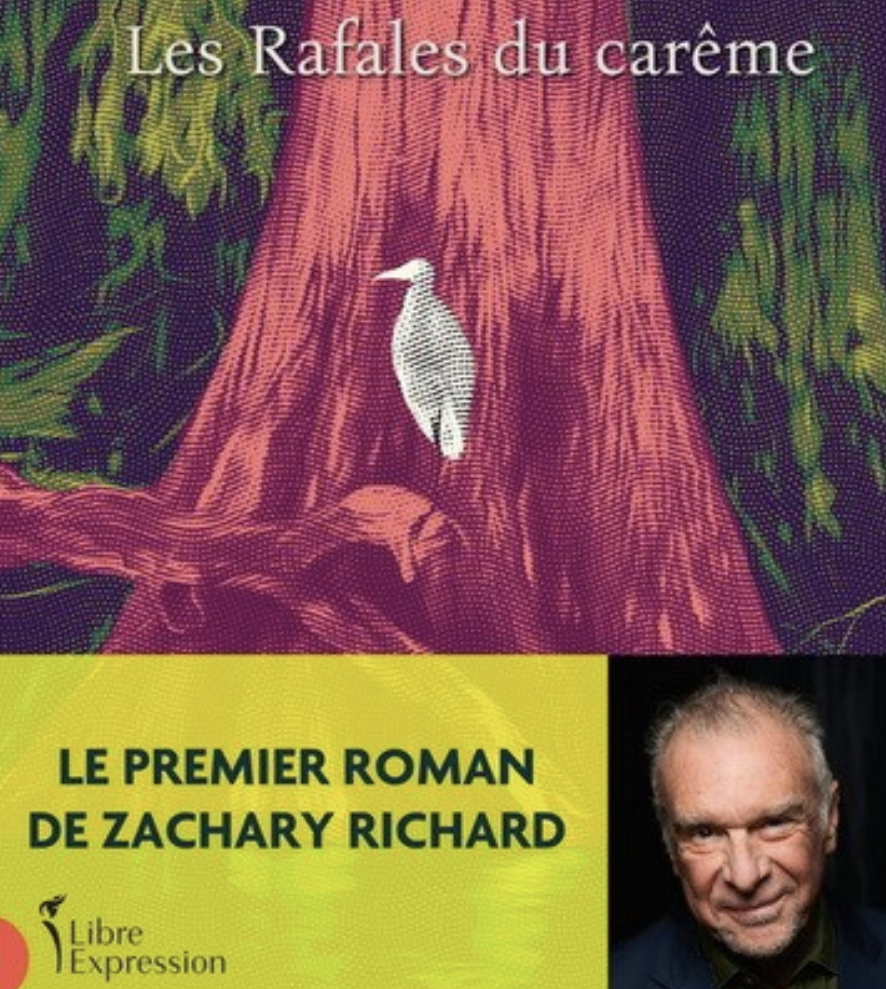 Zachary RICHARD, le chantre de la francophonie de Louisiane,  publie les "rafales du carême".