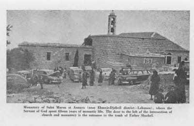 إليكم صور نادرة جدًّا وقديمة جدًّا لدير مار مارون عنّايا وللمحبسة