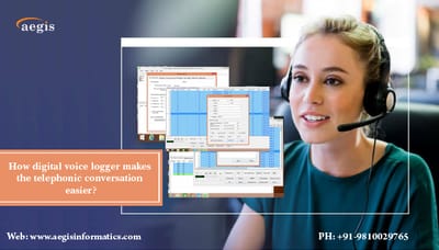 How Digital Voice Logger Makes the Telephonic Conversation Easier?