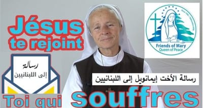 هام 📣 رسالة “الأخت إيمانويل” إلى اللبنانيين