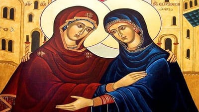 تذكار زيارة سيّدتنا مريم العذراء للقدّيسة أليصابات