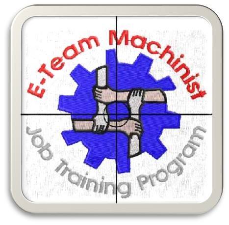 E-Team Machinist Training Program