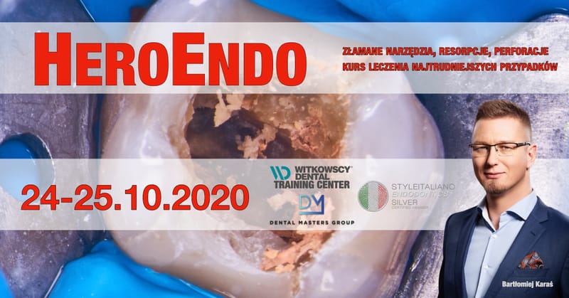 HeroEndo - złamane narzędzia, resorpcje, perforacje - kurs leczenia najtrudniejszych przypadków.