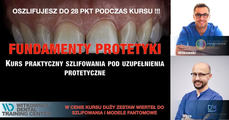 Fundamenty szlifowania pod uzupełnienia protetyczne