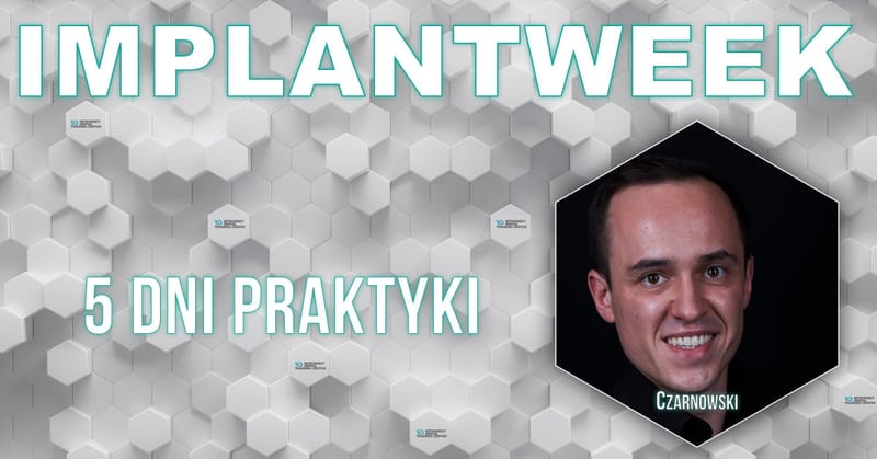 ImplantWeek - 5 dni praktyki