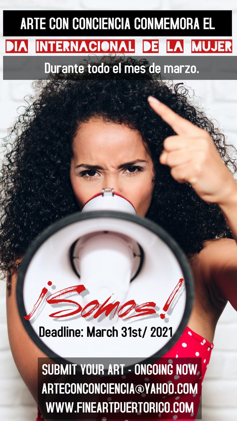 íSOMOS! exposición en honor al Día Internacional de la Mujer / deadline March 31st, 2021