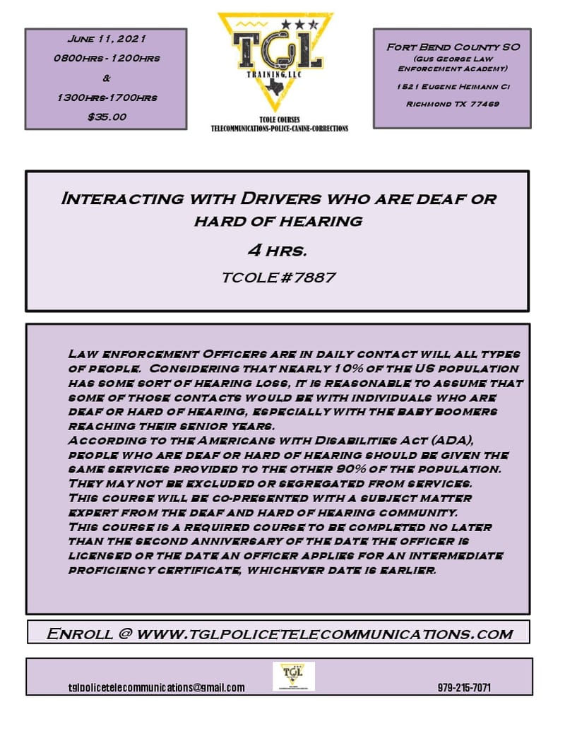 06 (Previously 061121) Interacting with Drivers who are deaf or hard of hearing - TCOLE 7887 (PM CLASS) RICHMOND