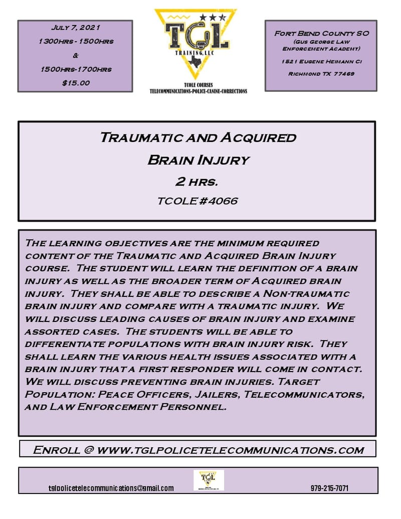 CANCELLED Previously 070721 07 TBI Traumatic Brain Injury -  2 hrs TCOLE 4066 (GGLEA)