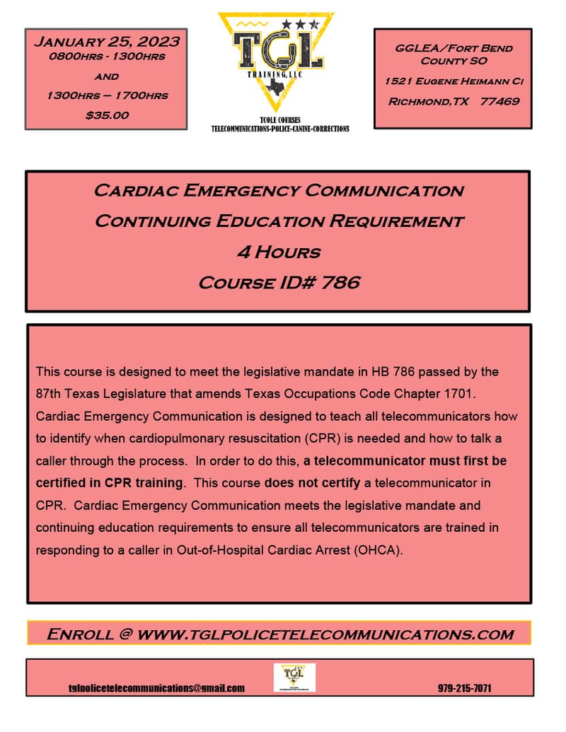 01 Cardiac Emergency Communication Continuing Education - 4 Hours TCOLE 786 AM  (Telecommunicator License & certification in CPR) required