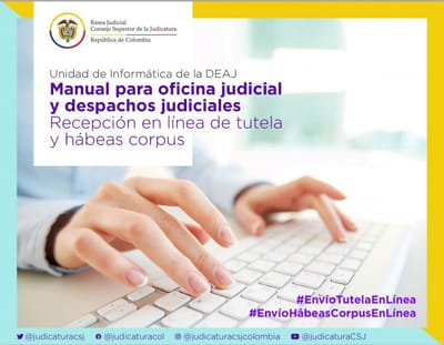 Manual para recepción en línea de la tutela y el habeas corpus