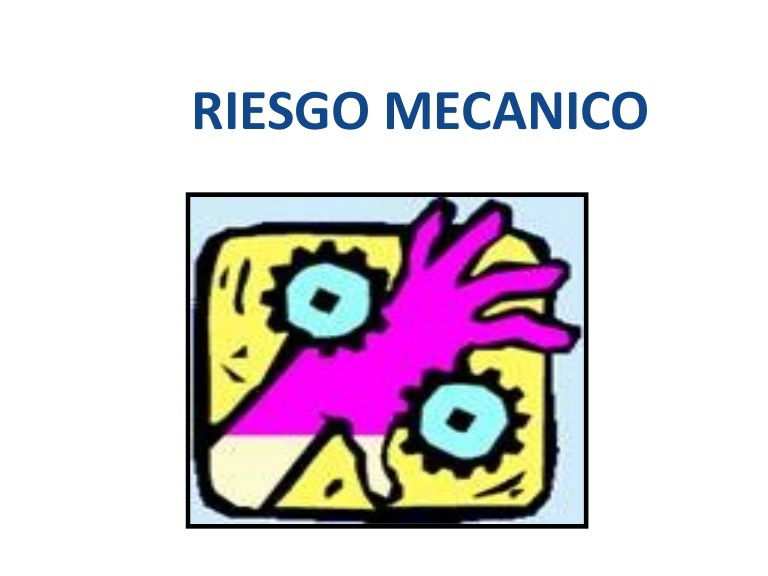 Riesgos mecánicos