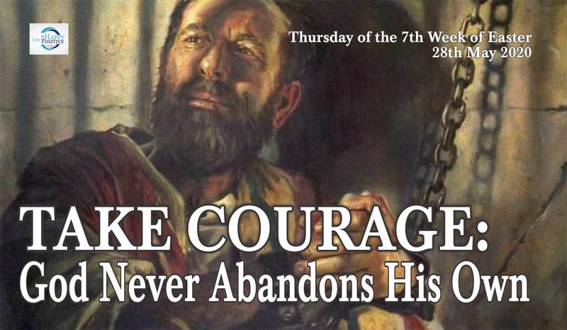 Take Courage: God Never Abandons His Own