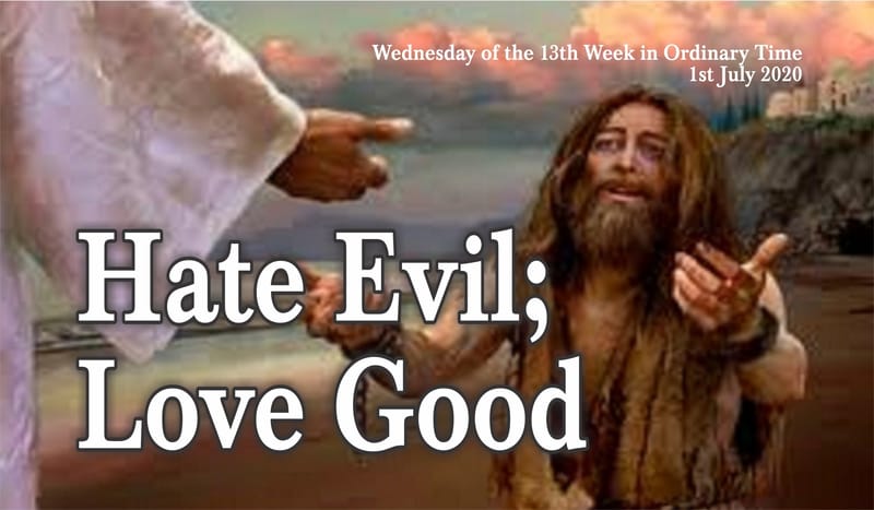 Hate Evil and Love Good