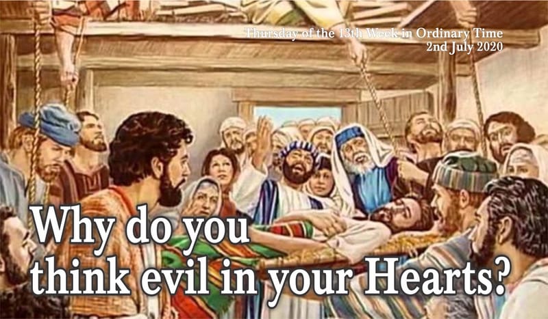 Why do You Think Evil in Your Hearts?