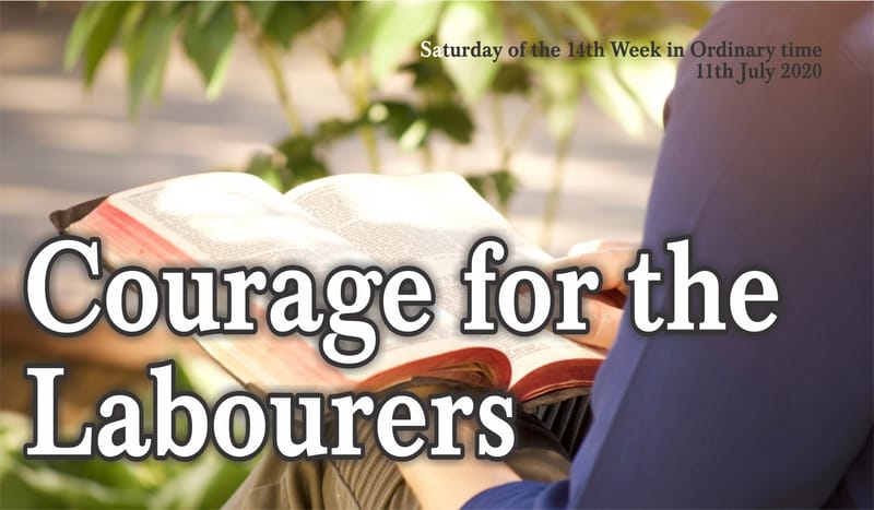 Courage for the Labourers